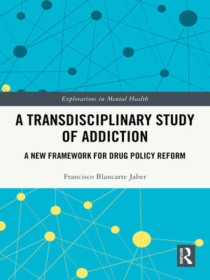 cover image of A Transdisciplinary Study of Addiction